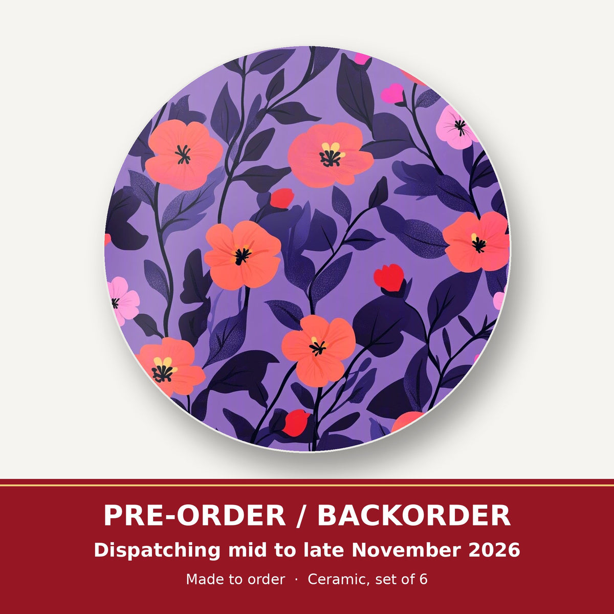 Coral Flowers on Purple Pattern round ceramic coaster set of 6 – pre-order / backorder, dispatching mid to late November 2026