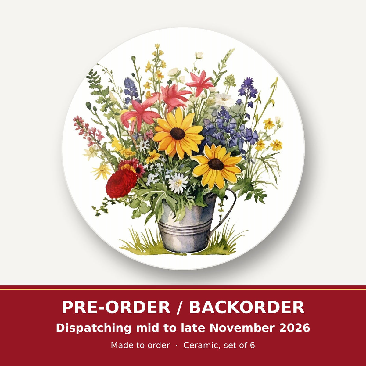 Sunflowers in a Tin Bucket round ceramic coaster set of 6 – pre-order / backorder, dispatching mid to late November 2026