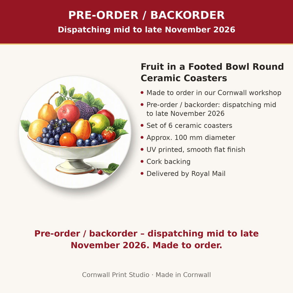Info card: Fruit in a Footed Bowl Round Ceramic Coasters – Set of 6, made to order, dispatching mid to late November 2026, delivered by Royal Mail