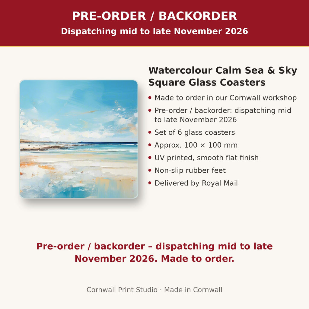Info card: Watercolour Calm Sea & Sky Square Glass Coasters – Set of 6, made to order, dispatching mid to late November 2026, delivered by Royal Mail