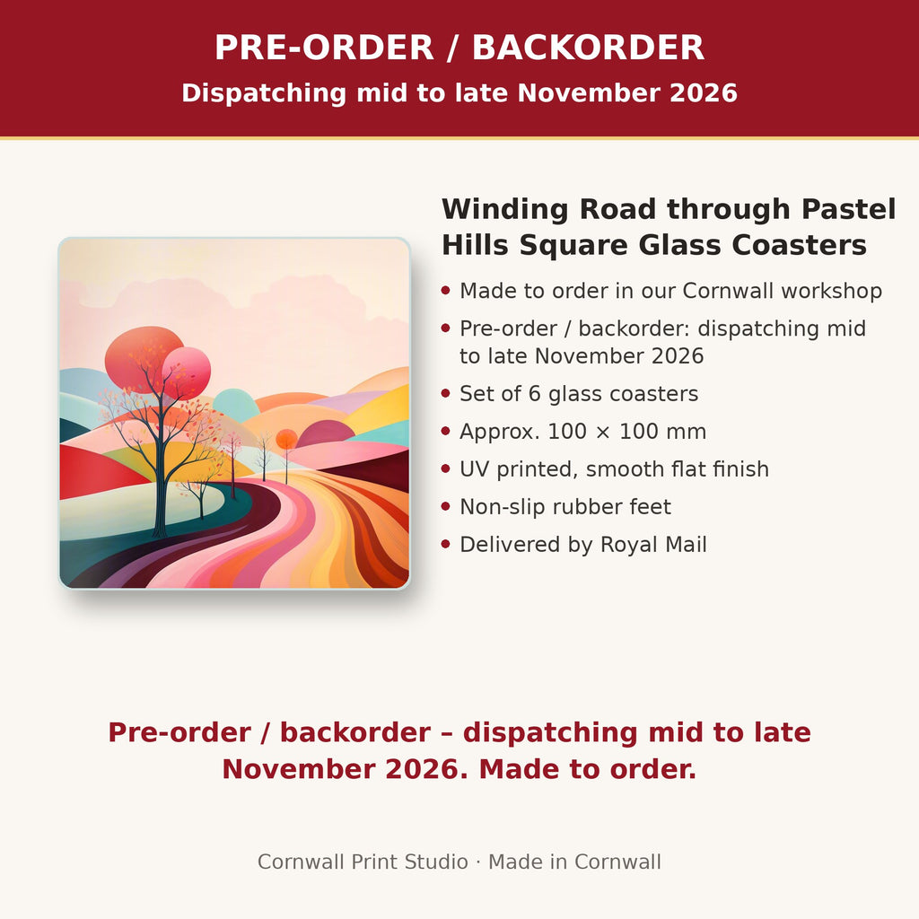 Info card: Winding Road through Pastel Hills Square Glass Coasters – Set of 6, made to order, dispatching mid to late November 2026, delivered by Royal Mail