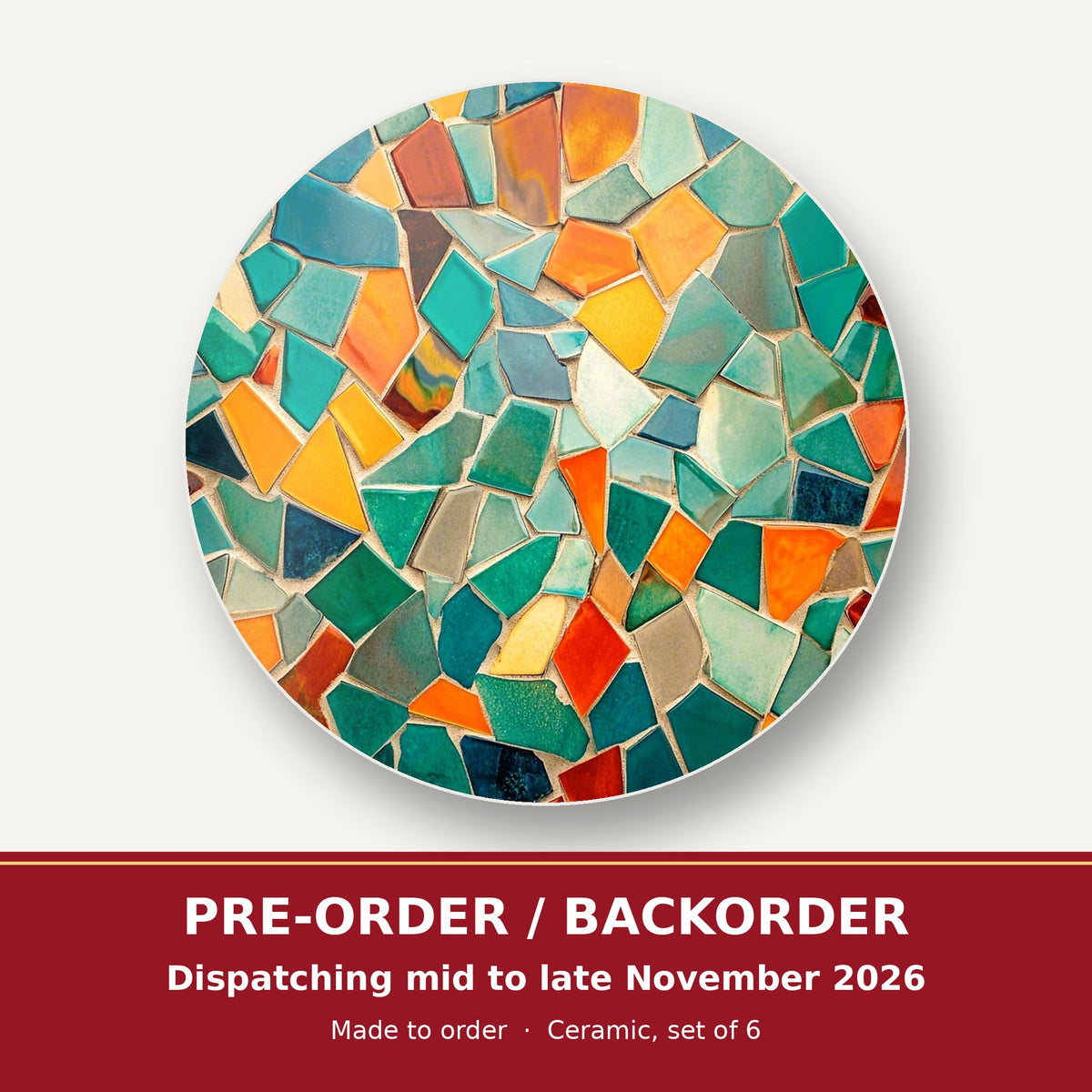 Broken Tile Mosaic round ceramic coaster set of 6 – pre-order / backorder, dispatching mid to late November 2026