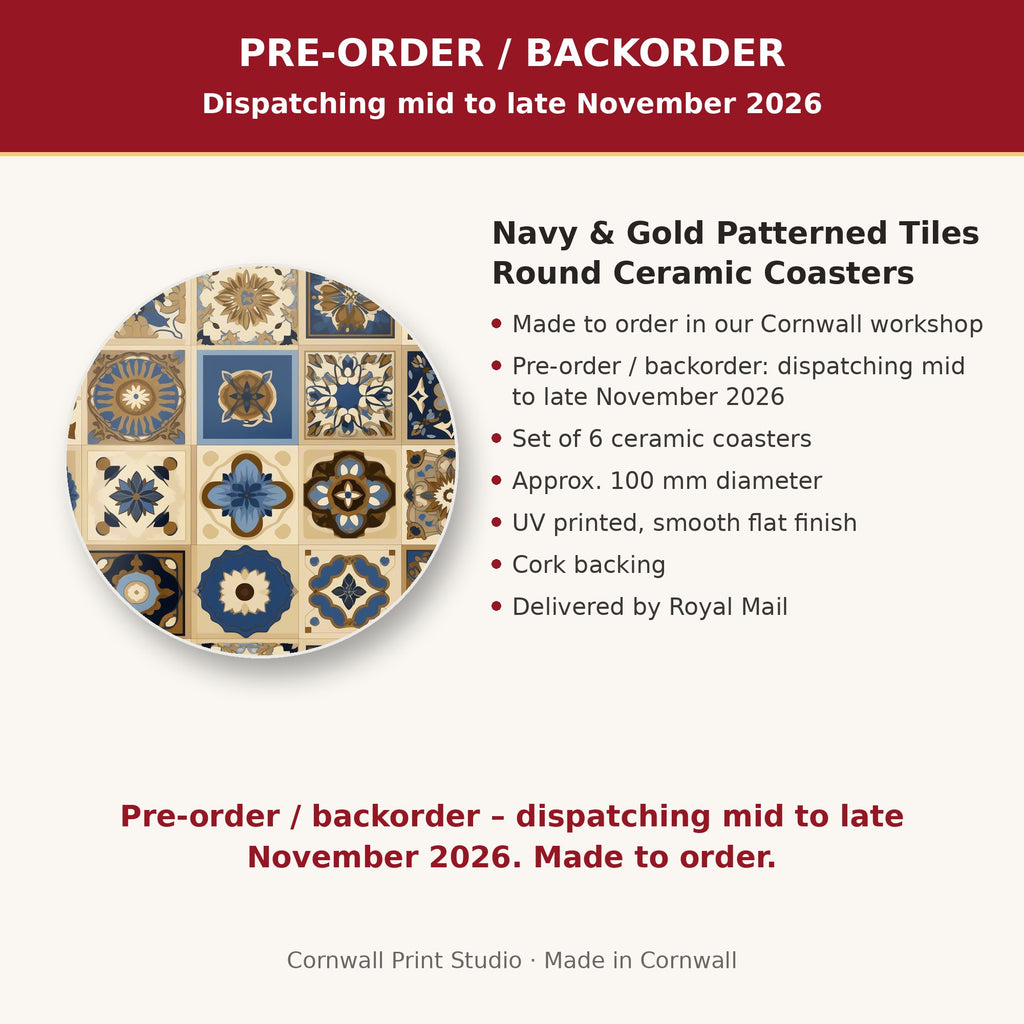 Info card: Navy & Gold Patterned Tiles Round Ceramic Coasters – Set of 6, made to order, dispatching mid to late November 2026, delivered by Royal Mail