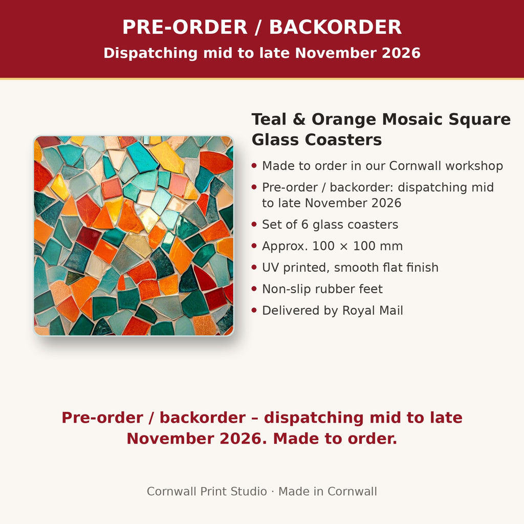 Info card: Teal & Orange Mosaic Square Glass Coasters – Set of 6, made to order, dispatching mid to late November 2026, delivered by Royal Mail