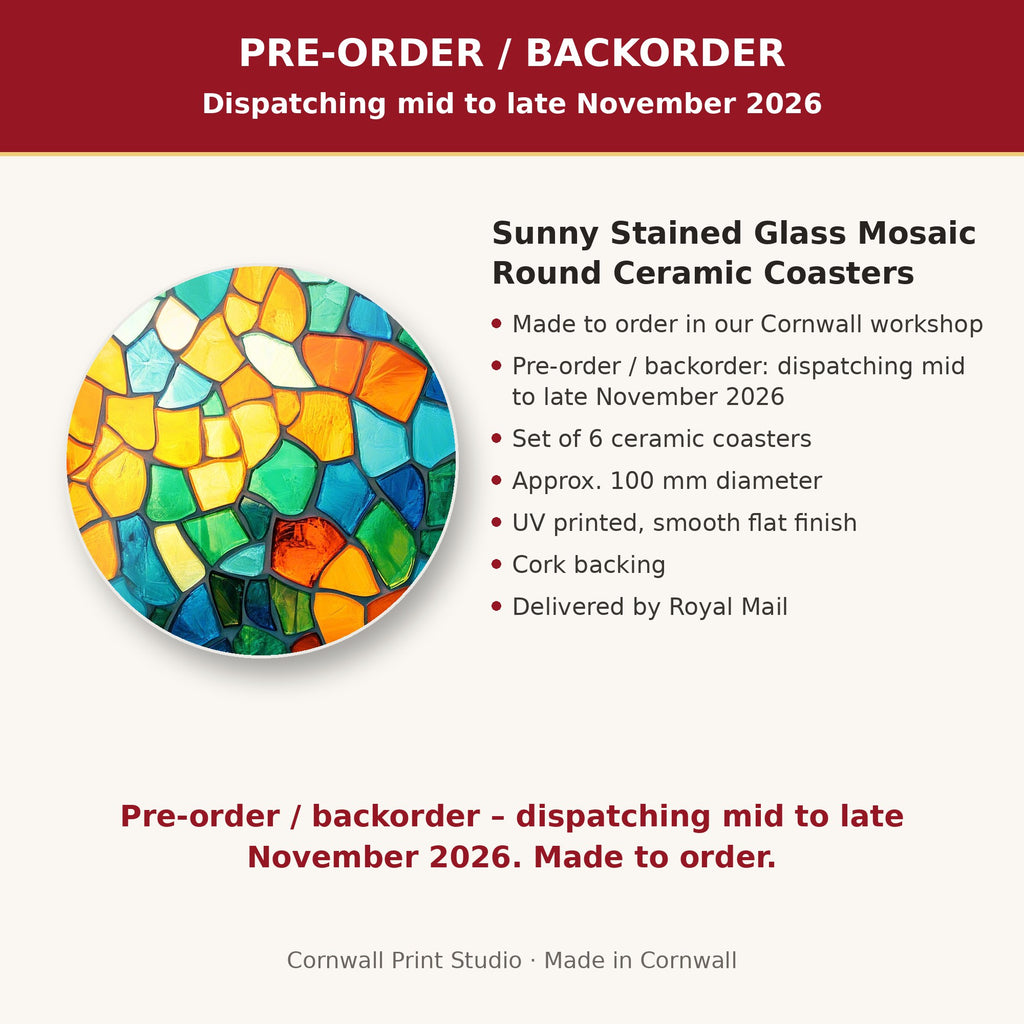 Info card: Sunny Stained Glass Mosaic Round Ceramic Coasters – Set of 6, made to order, dispatching mid to late November 2026, delivered by Royal Mail