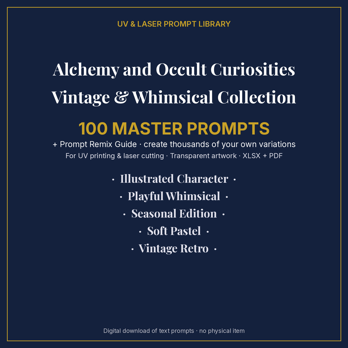 Cover: Alchemy and Occult Curiosities Vintage & Whimsical Collection, 100 master prompts + Prompt Remix Guide