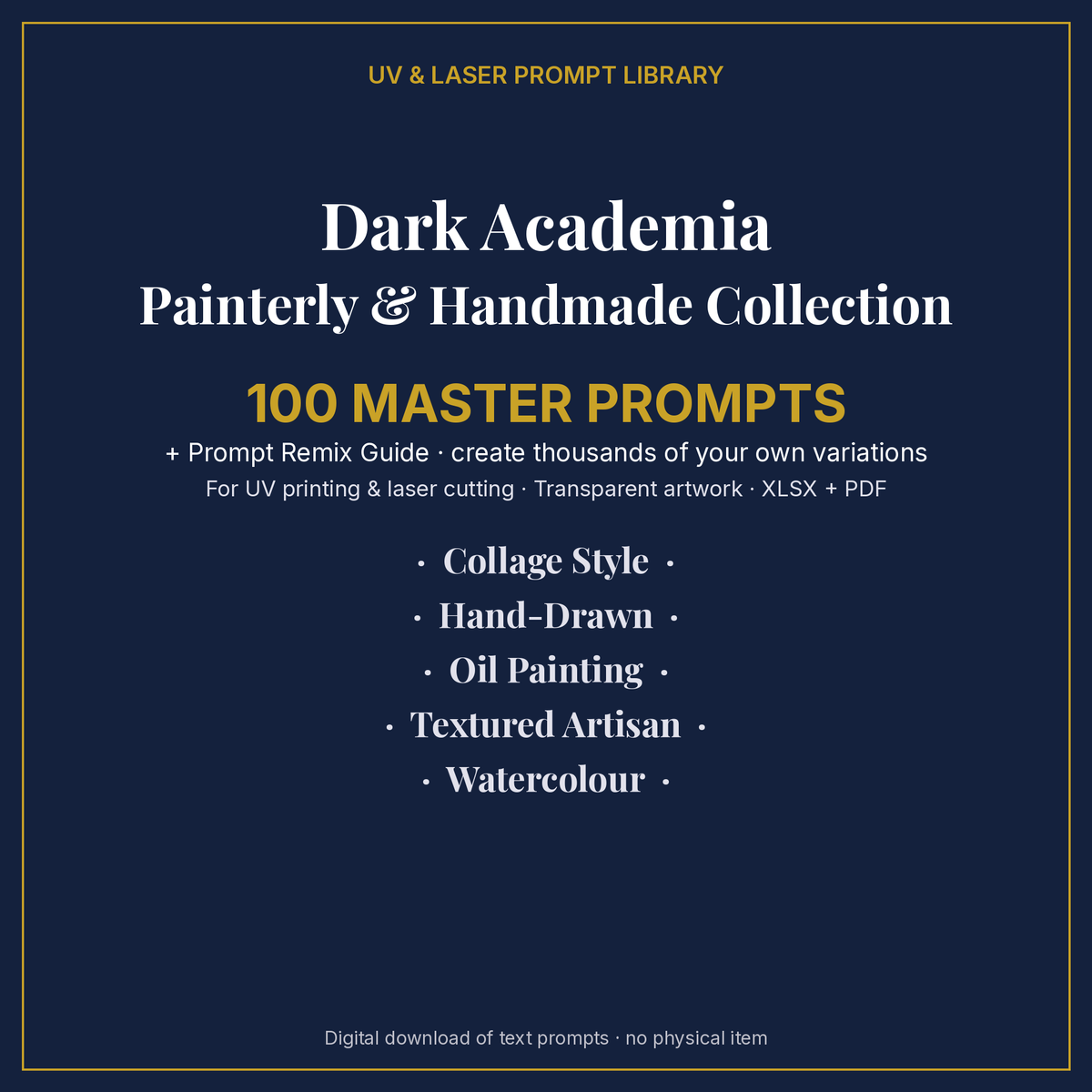 Cover: Dark Academia Painterly & Handmade Collection, 100 master prompts + Prompt Remix Guide