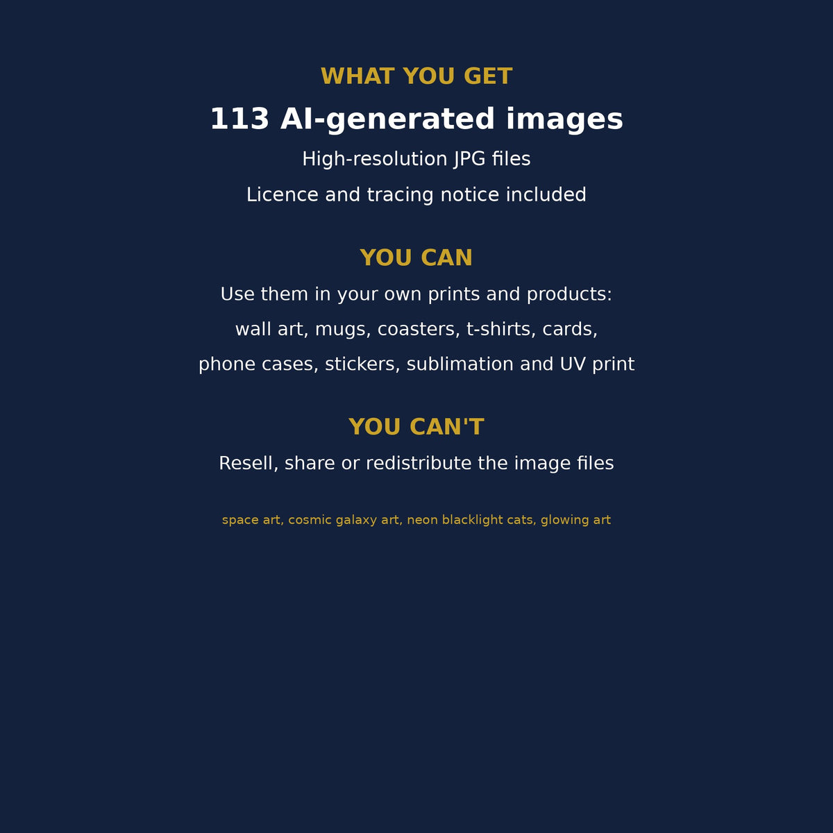 Space Art & Blacklight Cats: what is included and the licence