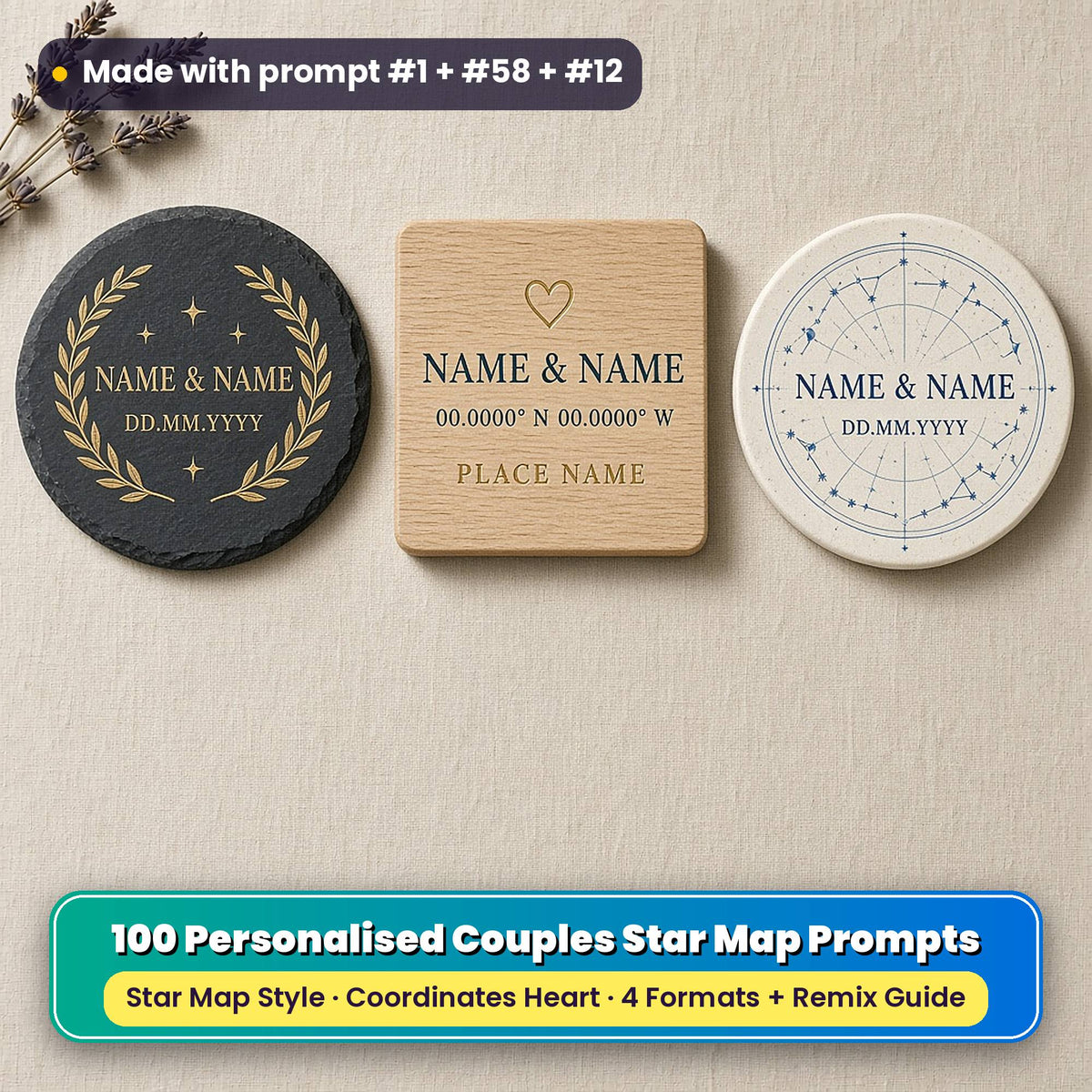 Three personalised couples coasters on linen: a slate coaster with a gold laurel ring, an oak coaster with a small heart and a ceramic coaster with a fine constellation, reading NAME & NAME, DD.MM.YYYY, 00.0000° N 00.0000° W and PLACE NAME as placeholder text, made with prompt #1 + #58 + #12