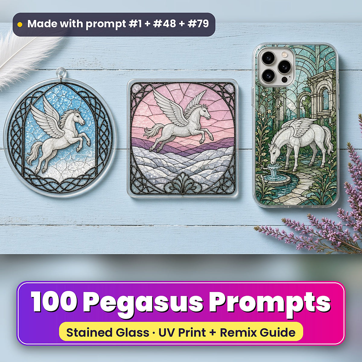 Pegasus stained glass prompt pack: UV-printed suncatcher, coaster and phone case set mockup, made with prompt #1 + #48 + #79