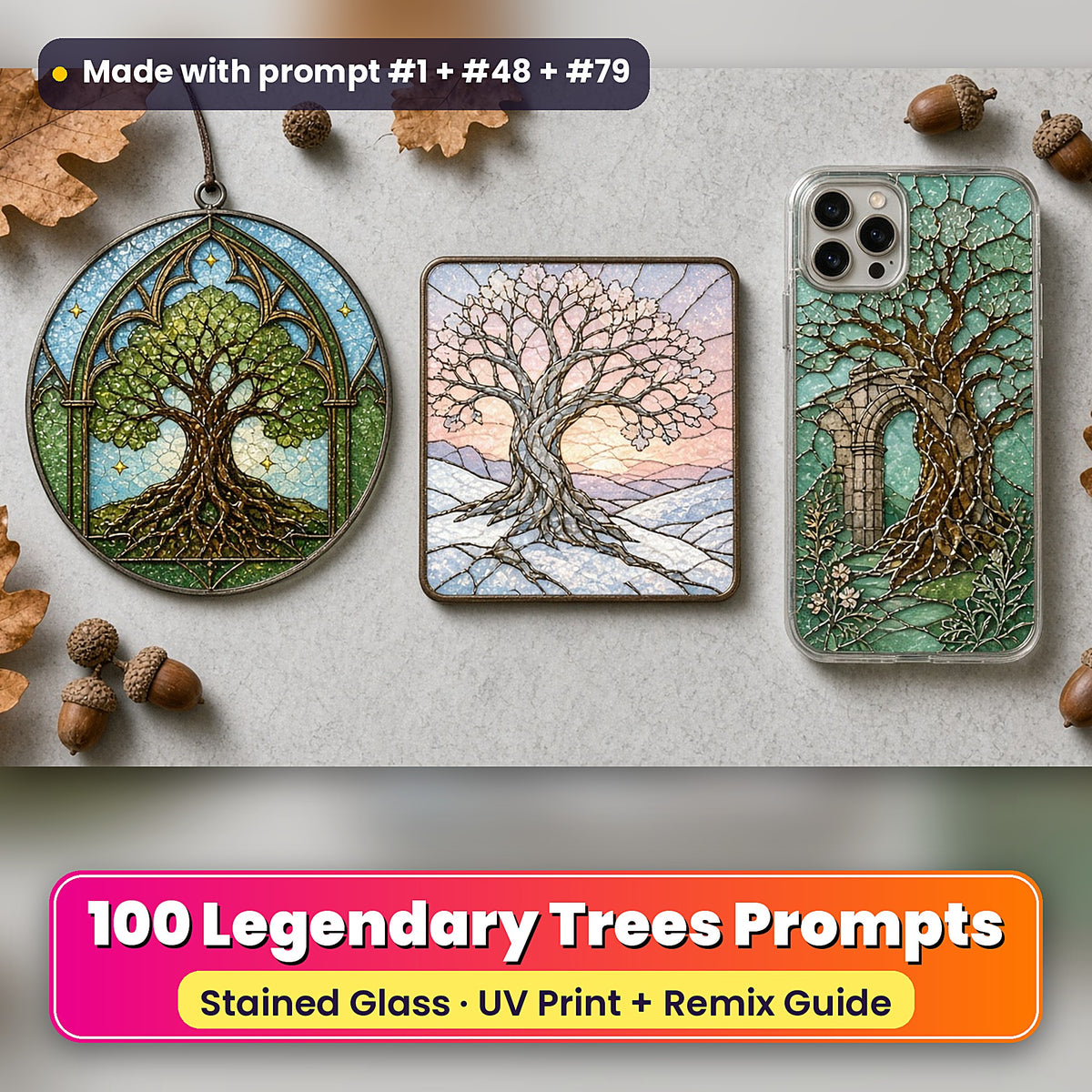 Legendary Trees stained glass prompt pack: UV-printed suncatcher, coaster and phone case set mockup, made with prompt #1 + #48 + #79
