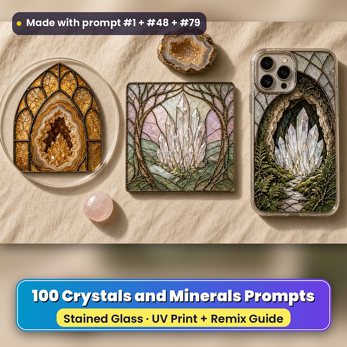Crystals and Minerals stained glass prompt pack: UV-printed suncatcher, coaster and phone case set mockup, made with prompt #1 + #48 + #79