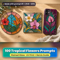 Tropical Flowers stained glass prompt pack: UV-printed suncatcher, coaster and phone case set mockup, made with prompt #1 + #48 + #79