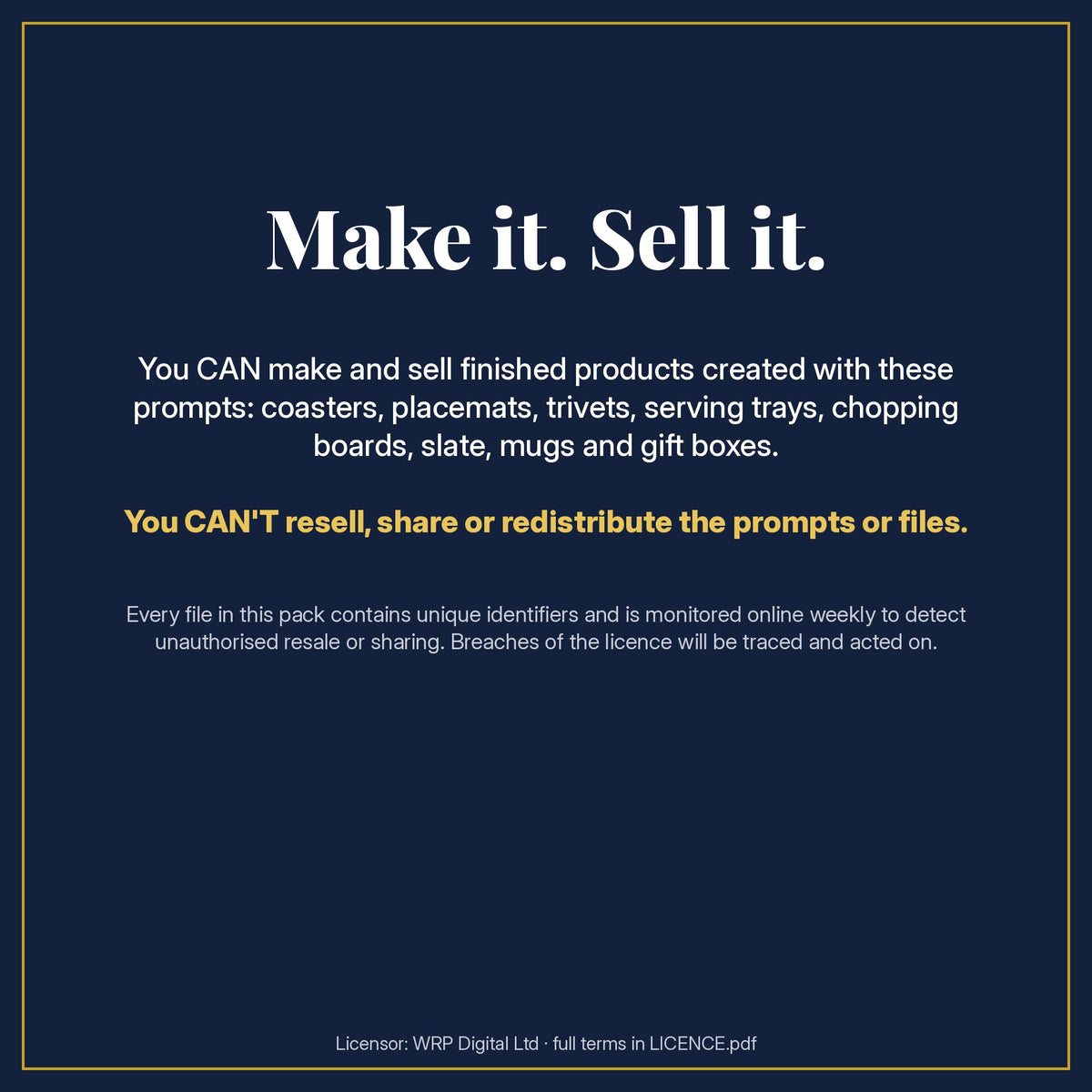 Make it. Sell it. Licence summary for the Winter Woodland Tableware Prompt Pack: you can sell finished products made with the prompts, but not the prompts or files