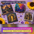 500 Horror Supernatural Art Prompts Library: Made with prompts #209 · #38 · #421 · #380 – realistic UV-printed mockup