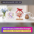 February Celebrations prompt bundle: 660 master prompts + Remix Guide, with a UV-printed greeting card, acrylic ornament and mug set made with prompts #85, #333 and #25