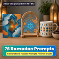 Ramadan prompt pack: 76 master prompts + Remix Guide, with a UV-printed greeting card, acrylic ornament and mug set made with prompts #20, #6 and #57