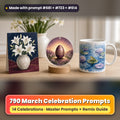 March Celebrations prompt bundle: 790 master prompts + Remix Guide, with a UV-printed greeting card, acrylic ornament and mug set made with prompts #681, #723 and #614