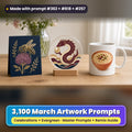 Complete March prompt library: 3,100 master prompts + Remix Guide, with a UV-printed greeting card, acrylic ornament and mug set made with prompts #362, #818 and #257