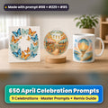 April Celebrations prompt bundle: 650 master prompts + Remix Guide, with a UV-printed greeting card, acrylic ornament and mug set made with prompts #88, #229 and #85