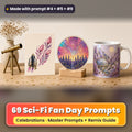 Sci-Fi Fan Day prompt pack: 69 master prompts + Remix Guide, with a UV-printed greeting card, acrylic ornament and mug set made with prompts #4, #5 and #9
