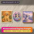International Dog Day prompt pack: 90 master prompts + Remix Guide, with a UV-printed greeting card, acrylic ornament and mug set made with prompts #5, #6 and #8