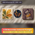 Complete November prompt library: 2,938 master prompts + Remix Guide, with a UV-printed greeting card, acrylic ornament and mug set made with prompts #15, #909 and #63