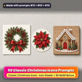 Classic Christmas Icon Sheet Prompts: 50 prompts + 3D Relief bonus, with a printed greeting card, sticker and wooden plaque made with prompts #12, #23 and #32