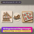 Gingerbread Village Christmas Icon Sheet Prompts: 50 prompts + 3D Relief bonus, with a printed greeting card, sticker and wooden plaque made with prompts #12, #23 and #32