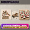 Gingerbread Village Christmas Icon Sheet Prompts: 80 prompts + 3D Relief bonus, with a printed greeting card, sticker and wooden plaque made with prompts #12, #23 and #32