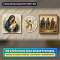 Nativity & Sacred Christmas Icon Sheet Prompts: 50 prompts + 3D Relief bonus, with a printed greeting card, sticker and wooden plaque made with prompts #12, #23 and #31